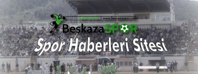 Beşkaza Spor Haberleri